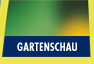 GARTENSCHAU